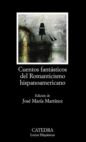 CUENTOS FANTÁSTICOS DEL ROMANTICISMO HISPANOAMERICANO | 9788437628592 | DIVERSOS AUTORS
