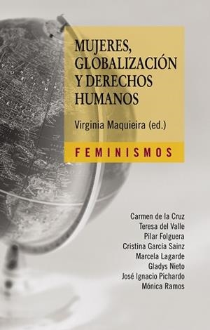 MUJERES, GLOBALIZACION Y DERECHOS HUMANOS | 9788437626420 | MAQUIEIRA, VIRGINIA