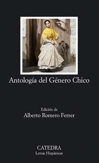 ANTOLOGÍA DEL GÉNERO CHICO | 9788437622385 | DIVERSOS AUTORS