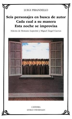 SEIS PERSONAJES EN BUSCA DE AUTOR / CADA CUAL A SU MANERA / ESTA NOCHE SE IMPROVISA | 9788437611372 | PIRANDELLO, LUIGI
