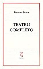 TEATRO COMPLETO (FERNANDO PESSOA) | 9788487524851 | PESSOA, FERNANDO