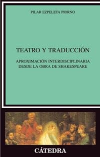 TEATRO Y TRADUCCIÓN | 9788437624273 | EZPELETA, PILAR