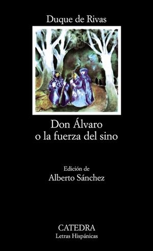 DON ALVARO O LA FUERZA DEL SINO | 9788437600574 | RIVAS, DUQUE DE