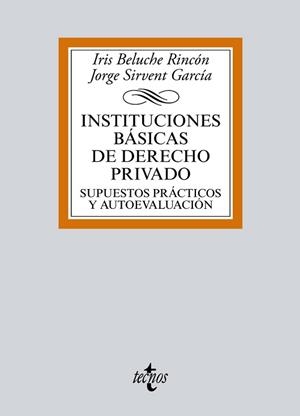 INSTITUCIONES BÁSICAS DE DERECHO PRIVADO | 9788430969586 | BELUCHE RINCÓN, IRIS / SIRVENT GARCÍA, JORGE