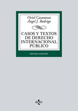 CASOS Y TEXTOS DE DERECHO INTERNACIONAL PÚBLICO | 9788430969661 | CASANOVAS, ORIOL / RODRIGO, ÁNGEL J.
