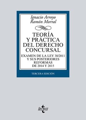 TEORÍA Y PRÁCTICA DEL DERECHO CONCURSAL | 9788430969630 | ARROYO, IGNACIO / MORRAL, RAMÓN