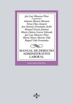 MANUAL DE DERECHO ADMINISTRATIVO LABORAL | 9788430969692 | MONEREO PÉREZ, JOSÉ LUIS / ÁLVAREZ, ANTONIO / DÍAZ AZNARTE, MARÍA TERESA / FERNÁNDEZ AVILÉS, JOSÉ