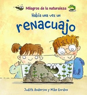 HABÍA UNA VEZ UN RENACUAJO | 9788466786836 | ANDERSON, JUDITH / GORDON, MIKE