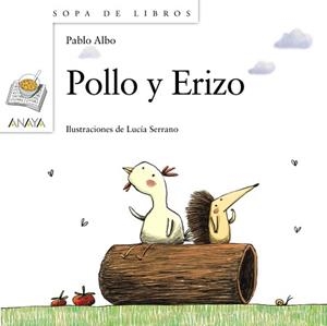 POLLO Y ERIZO | 9788467871395 | ALBO, PABLO / SERRANO, LUCÍA