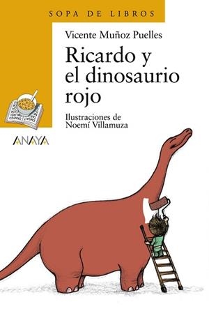 RICARDO Y EL DINOSAURIO ROJO | 9788466725576 | MUÑOZ PUELLES, VICENTE / VILLAMUZA, NOEMÍ