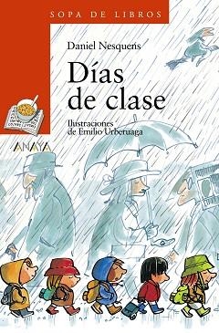 DÍAS DE CLASE | 9788466739870 | NESQUENS, DANIEL / URBERUAGA, EMILIO