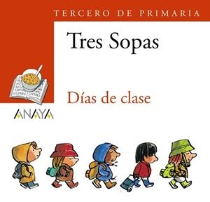BLÍSTER "DÍAS DE CLASE" 3º DE PRIMARIA | 9788466747837 | ANAYA INFANTIL Y JUVENIL