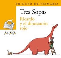 BLISTER "RICARDO Y EL DINOSAURIO ROJO"  1º DE PRIMARIA | 9788466763493 | ANAYA INFANTIL Y JUVENIL