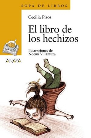 LIBRO DE LOS HECHIZOS, EL | 9788466776929 | PISOS, CECILIA / VILLAMUZA, NOEMÍ