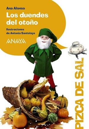 DUENDES DEL OTOÑO, LOS | 9788466784924 | ALONSO, ANA / SANTOLAYA, ANTONIA