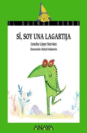SÍ, SOY UNA LAGARTIJA | 9788466794930 | LÓPEZ NARVÁEZ, CONCHA / SALMERÓN, RAFAEL