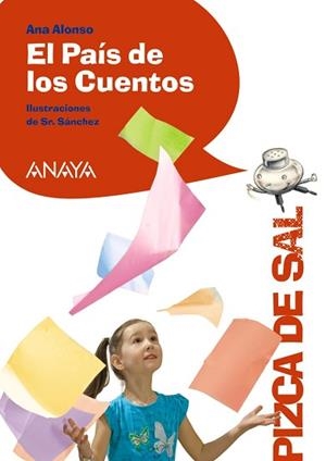 PAÍS DE LOS CUENTOS, EL | 9788467840971 | ALONSO, ANA / SR. SÁNCHEZ