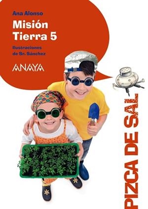 MISIÓN TIERRA 5 | 9788467861044 | ALONSO, ANA / SR. SÁNCHEZ