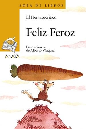FELIZ FEROZ | 9788467861334 | EL HEMATOCRÍTICO / VÁZQUEZ, ALBERTO