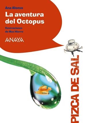 AVENTURA DEL OCTOPUS, LA | 9788467871227 | ALONSO, ANA / HIERRO, MAX