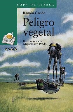 PELIGRO VEGETAL | 9788466725606 | CARIDE, RAMÓN / PRADO, MIGUELANXO