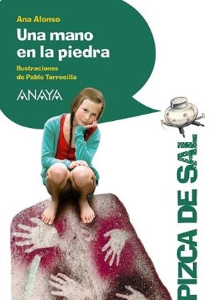 MANO EN LA PIEDRA, UNA | 9788467829495 | ALONSO, ANA / TORRECILLA, PABLO
