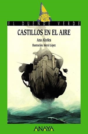 CASTILLOS EN EL AIRE | 9788467871128 | ALCOLEA, ANA / LÓPEZ, MERCÈ