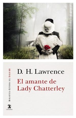 AMANTE DE LADY CHATTERLEY, EL | 9788437636009 | LAWRENCE, D. H.