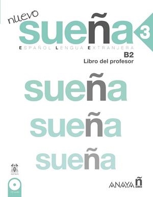 NUEVO SUEÑA 3. LIBRO DEL PROFESOR | 9788469825693 | ÁLVAREZ MARTÍNEZ, M.ª ÁNGELES / DE LA FUENTE MARTÍNEZ, M.ª VEGA / SANZ SÁNCHEZ, BEGOÑA