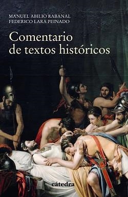 COMENTARIO DE TEXTOS HISTÓRICOS | 9788437636337 | LARA PEINADO, FEDERICO / RABANAL, MANUEL ABILIO