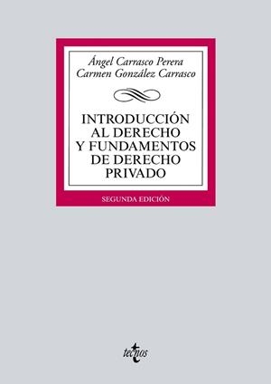 INTRODUCCIÓN AL DERECHO Y FUNDAMENTOS DE DERECHO PRIVADO | 9788430969708 | CARRASCO PERERA, ÁNGEL / GONZÁLEZ CARRASCO, CARMEN