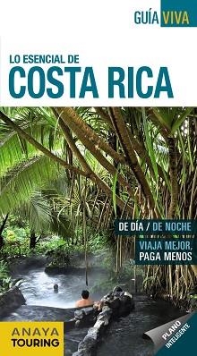COSTA RICA : GUÍA VIVA [2017] | 9788499359168 | SÁNCHEZ, FRANCISCO/PUY FUENTES, EDGAR DE