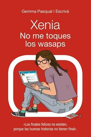 XENIA. NO ME TOQUES LOS WASAPS | 9788469833414 | PASQUAL, GEMMA