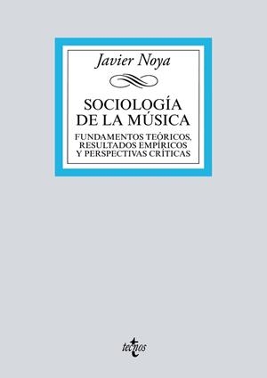 SOCIOLOGÍA DE LA MÚSICA | 9788430970605 | NOYA, JAVIER