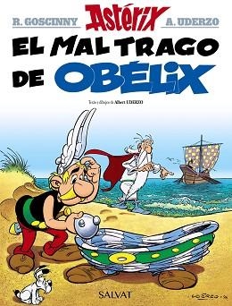 ASTERIX 30: EL MAL TRAGO DE OBELIX | 9788469602775 | GOSCINNY, RENÉ / UDERZO, ALBERT