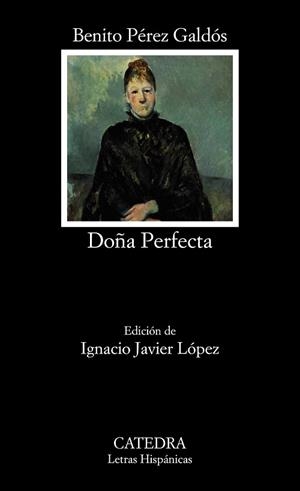 DOÑA PERFECTA | 9788437637396 | PÉREZ GALDÓS, BENITO