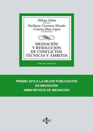 MEDIACIÓN Y RESOLUCIÓN DE CONFLICTOS: TÉCNICAS Y ÁMBITOS | 9788430972739 | SOLETO, HELENA / CARRETERO MORALES, EMILIANO / ALZATE SÁEZ DE HEREDIA, RAMÓN / AVILÉS, MARÍA