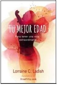 TU MEJOR EDAD | 9780718097196 | LADISH, LORRAINE