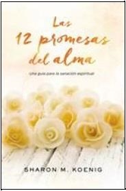 12 PROMESAS DEL ALMA | 9780718079512 | KOENIG, SHARON