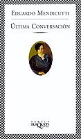 ÚLTIMA CONVERSACIÓN | 9788483108109 | MENDICUTTI, EDUARDO