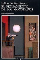 PENSAMIENTO DE LOS MONSTRUOS, EL | 9788483102176 | BENITEZ, FELIPE