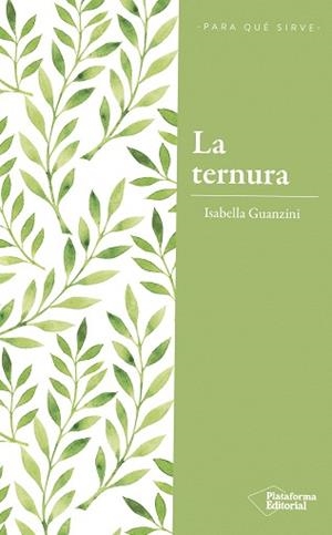 TERNURA, LA | 9788417376222 | GUANZINI, ISABELLA