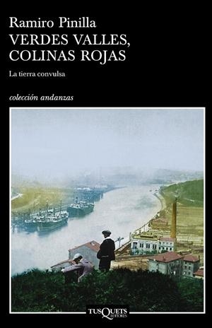 VERDES VALLES, COLINAS ROJAS 1 - LA TIERRA CONVULSA - | 9788483102831 | PINILLA, RAMIRO