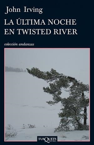 ÚLTIMA NOCHE EN TWISTED RIVER, LA | 9788483832387 | IRVING, JOHN