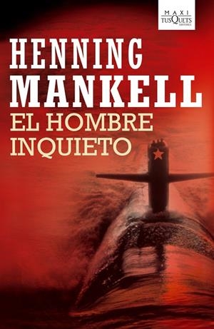 HOMBRE INQUIETO, EL | 9788483835708 | MANKELL, HENNING