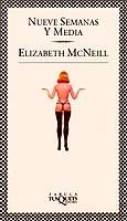 NUEVE SEMANAS Y MEDIA | 9788472239753 | MCNEILL, ELISABETH