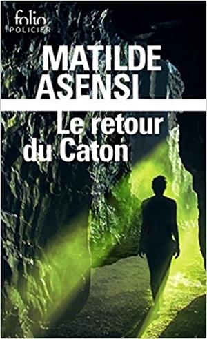 RETOUR DU CATON, LE | 9782072718250 | ASENSI, MATILDE