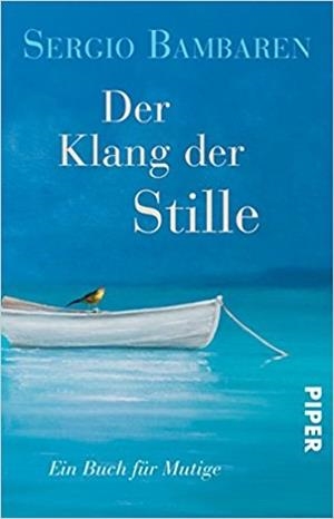 DER KLANG DER STILLE | 9783492312790 | BAMBAREN, SERGIO