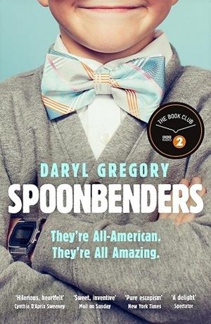 SPOONBENDERS | 9781786482778 | GREGORY, DARYL
