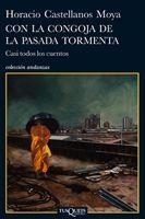 CON LA CONGOJA DE LA PASADA TORMENTA | 9788483831816 | CASTELLANOS, HORACIO